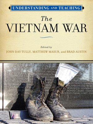 cover image of Understanding and Teaching the Vietnam War